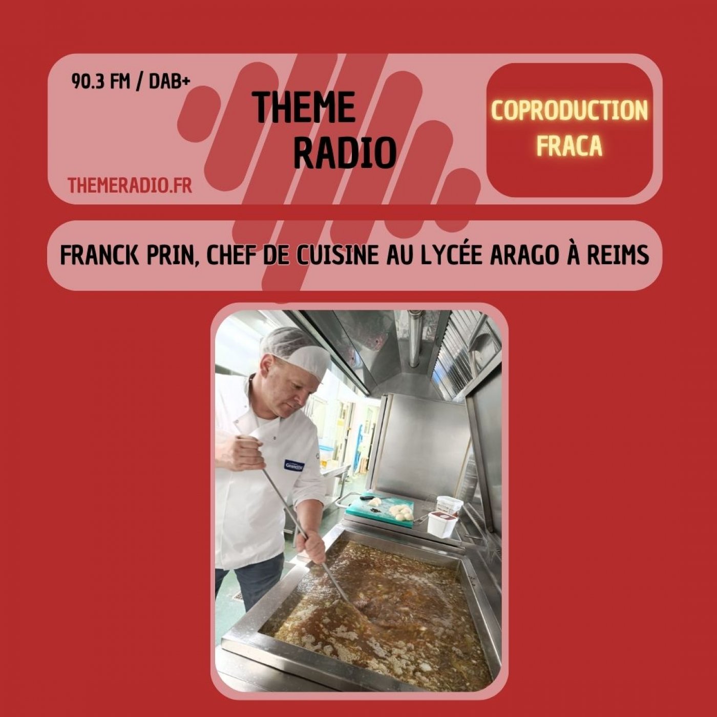 FRACA RECRUTEMENT n°3 - Franck PRIN, chef de cuisine au Lycée Arago à Reims