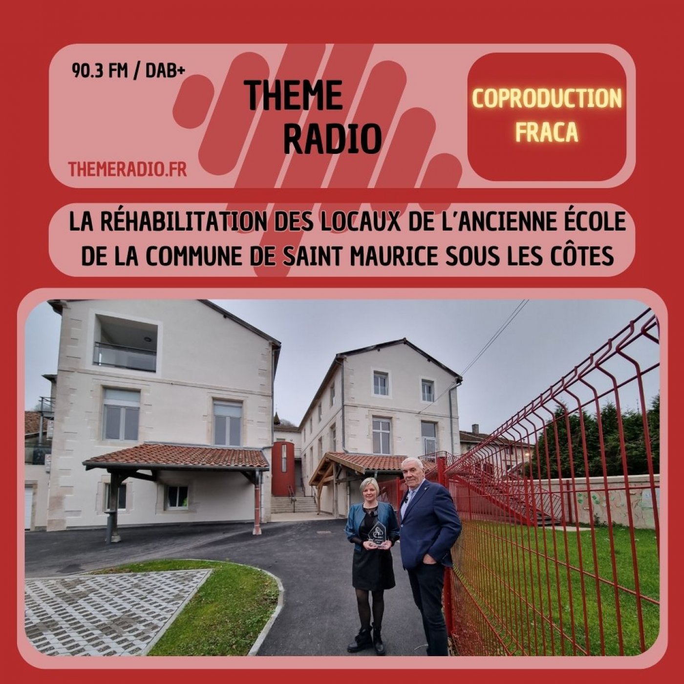 FRACA PACTE DES RURALITES n°2 - La réhabilitation des locaux de l'ancienne école de la commune de Saint Maurice sous les côtes