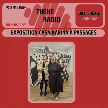 Exposition Casa Karina &agrave; Passages