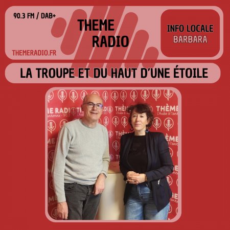 La Troupe et Du haut d&rsquo;une &eacute;toile