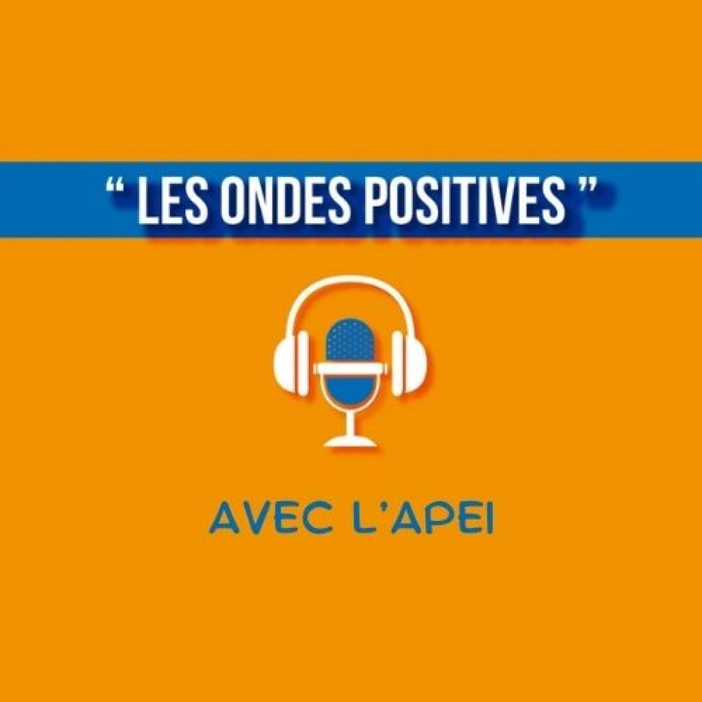 Les Ondes Positives - Octobre 2025