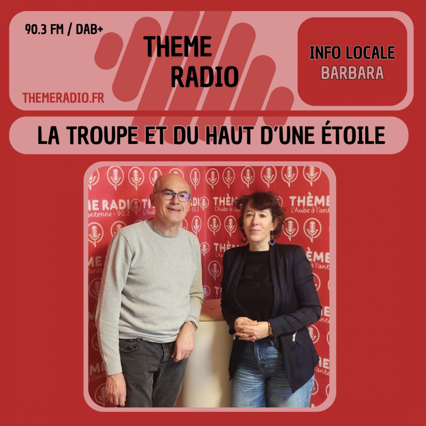 La Troupe et Du haut d’une étoile